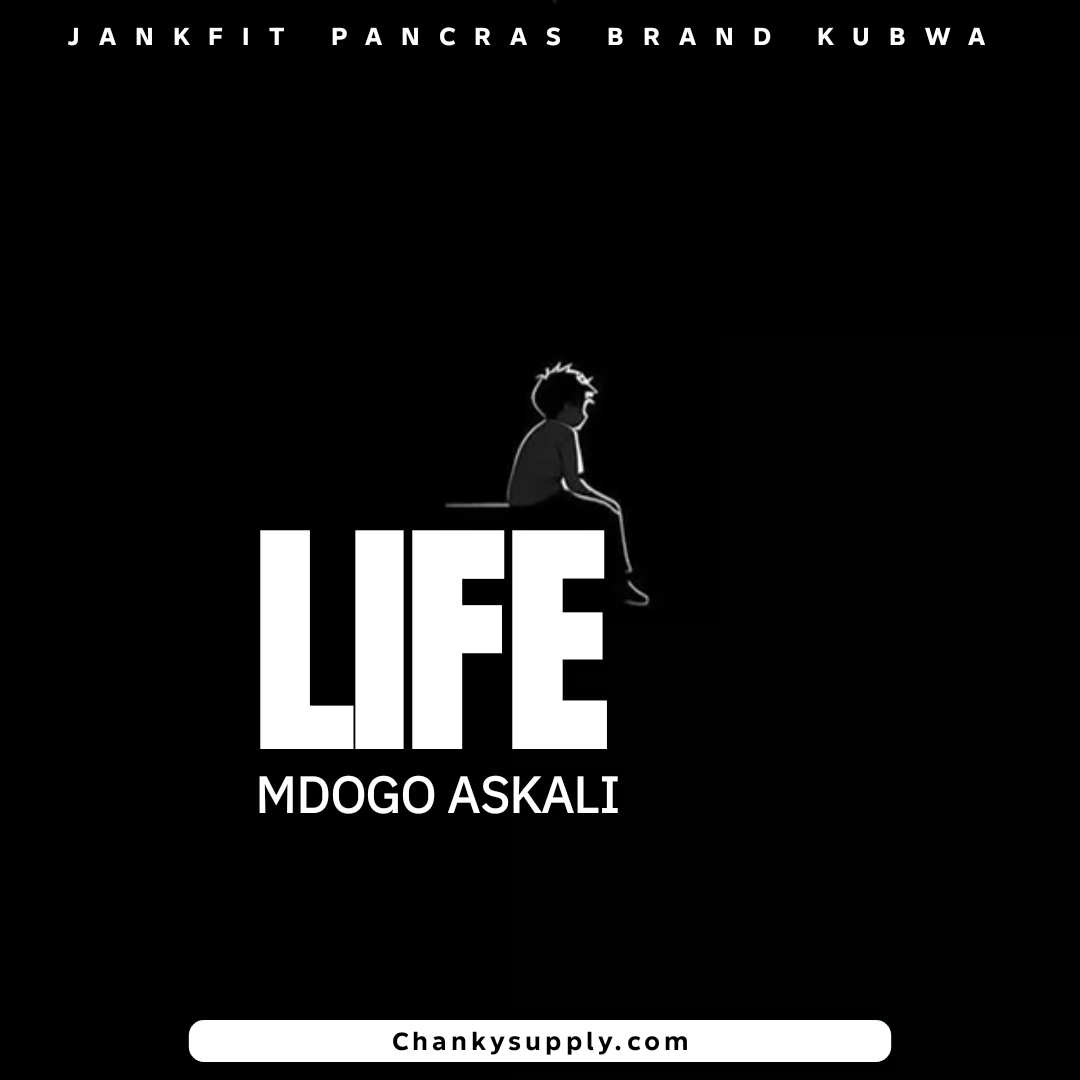 Mdogo Askar – Life