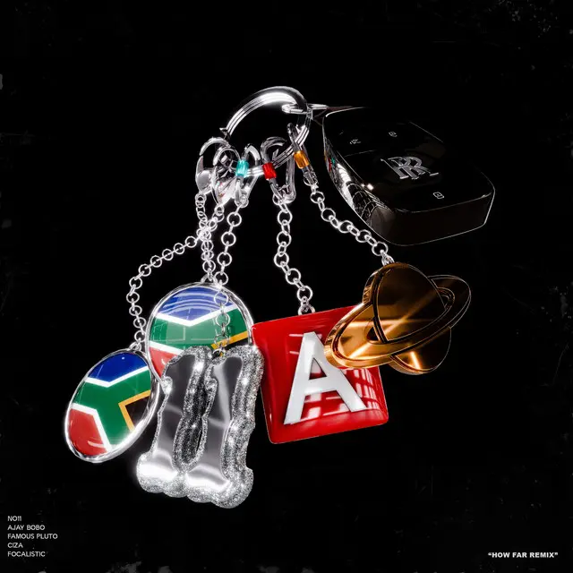 No11 Ft Ayjay Bobo, Focalistic, Famous Pluto, Ciza – How Far (remix)