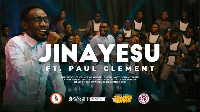 Neema Gospel Choir Ft Paul Clement – Jina Yesu