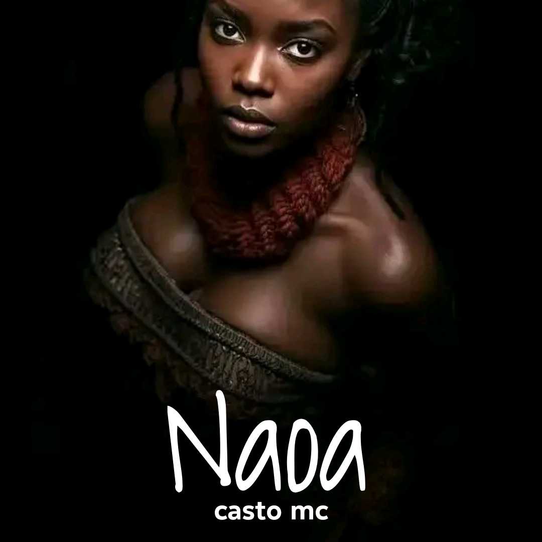 Casto Mc – Naoa