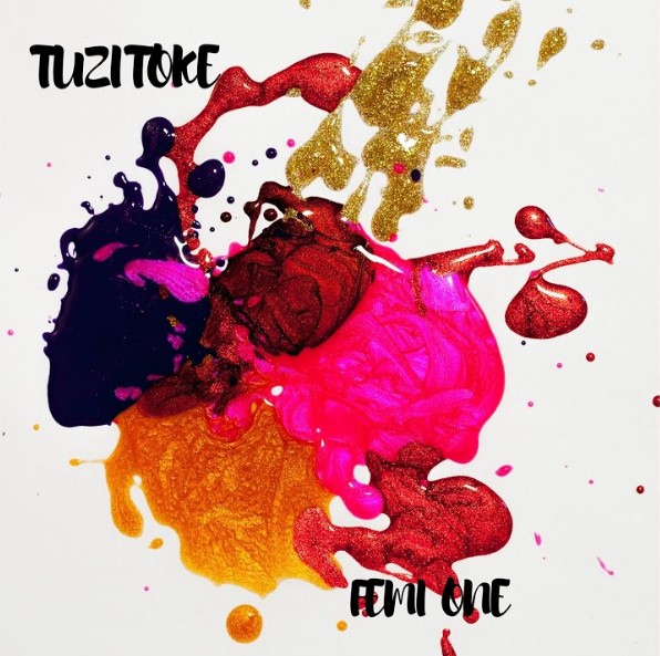 Femi One – Tuzitoke
