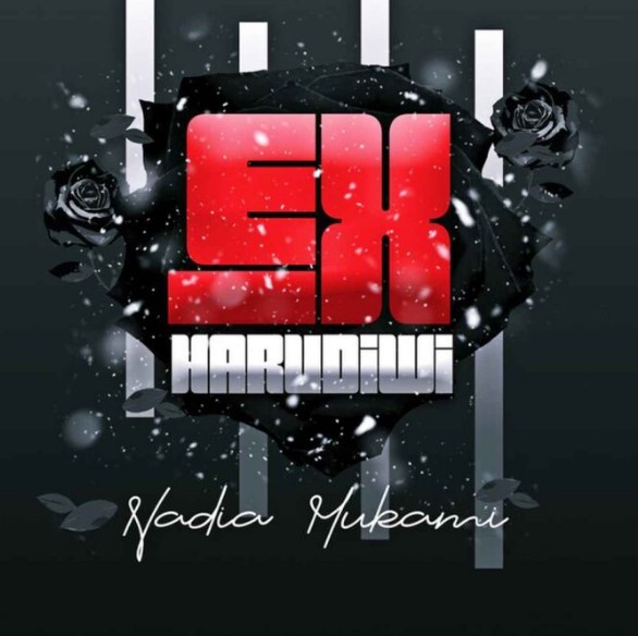 Nadia Mukami – Ex Harudiwi Official Music Cover
