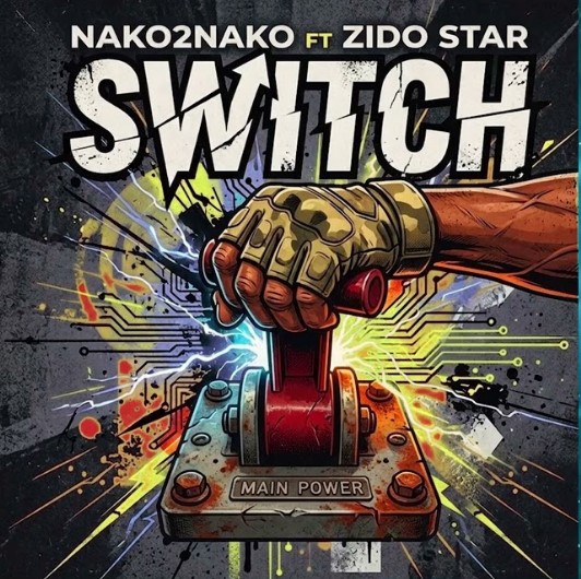Nako 2 Nako Ft Zido Star – Switch