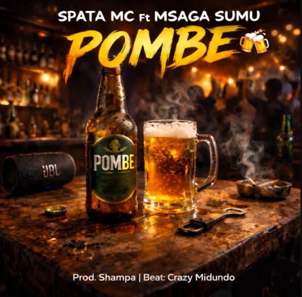 Spata Mc Ft Msaga Sumu – Pombe Official Music Cover