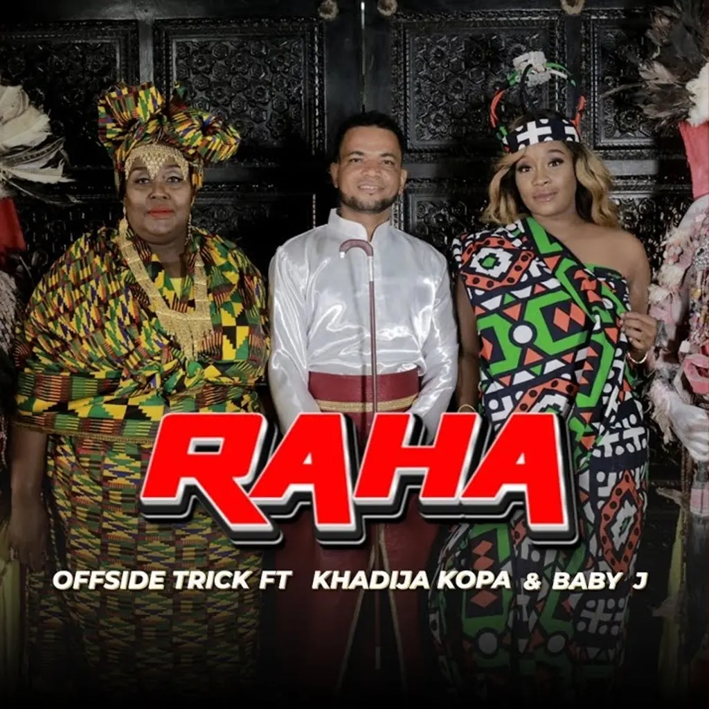 Offside Trick Ft. Khadija Kopa X Baby J – Raha
