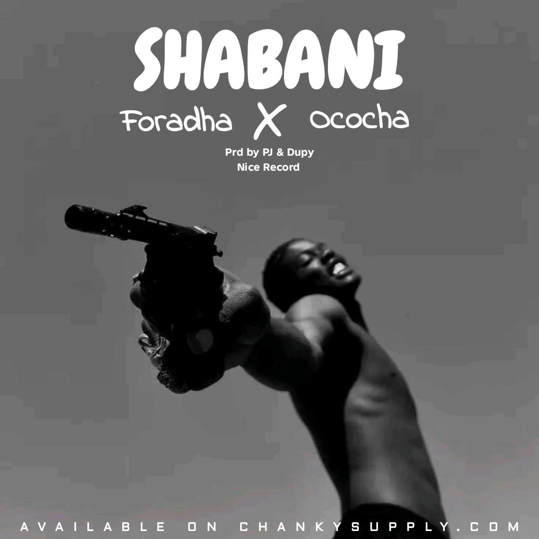Foradha X Ocash – Shabani