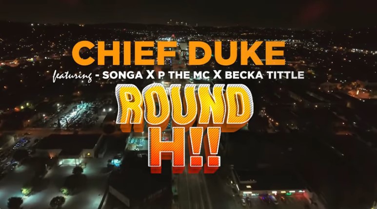 Chief Duke Ft P Mawenge X Becka Tittle & Songa – Round Hii