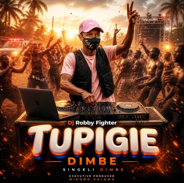 Dj Robby Fighter – Tupigie Dimbe Official Music Cover