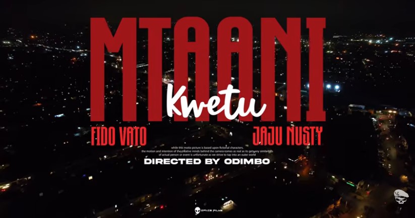Fido Vato X Jaju Nusty – Mtaani Kwetu