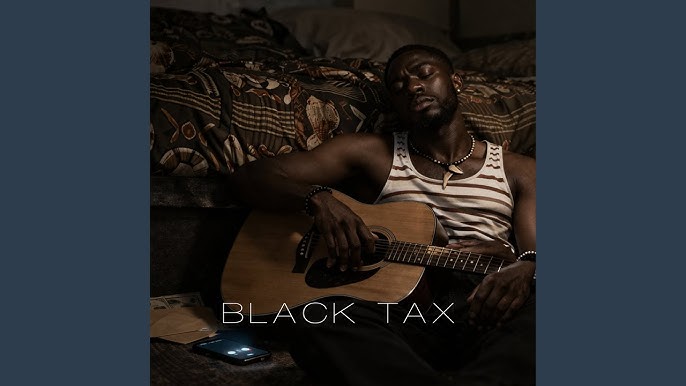 Just Basweti – Black Tax