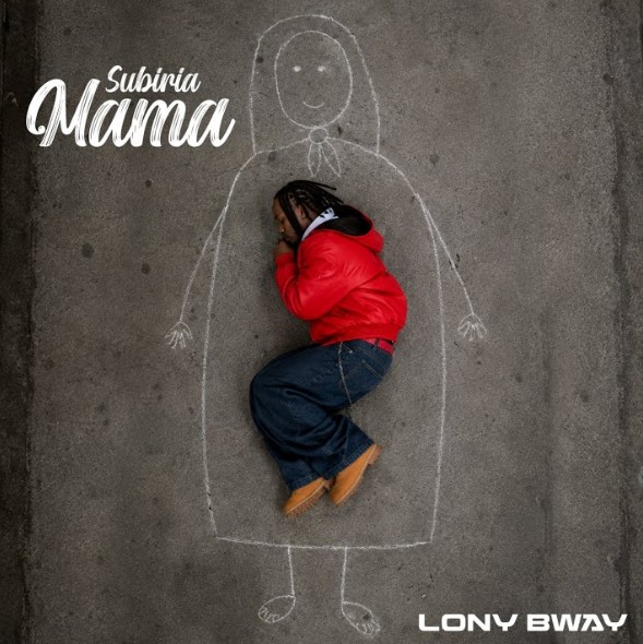 Lony Bway – Subiria Mama
