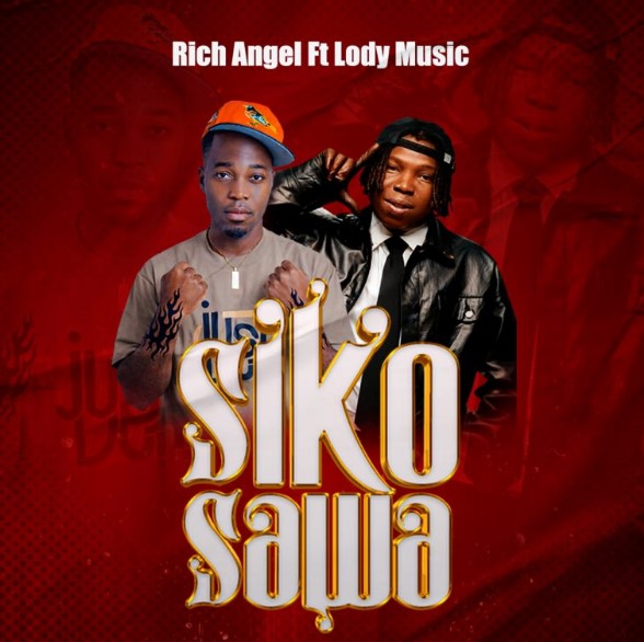 Rich Angel Ft Lody Music – Siko Sawa