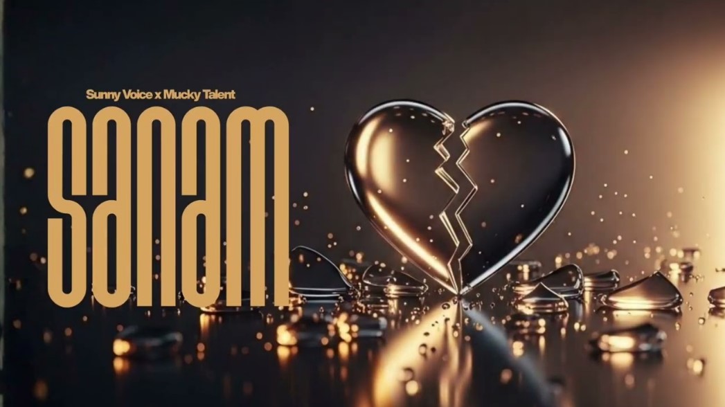 Sunny Voice Ft Mucky Talent – Sanam