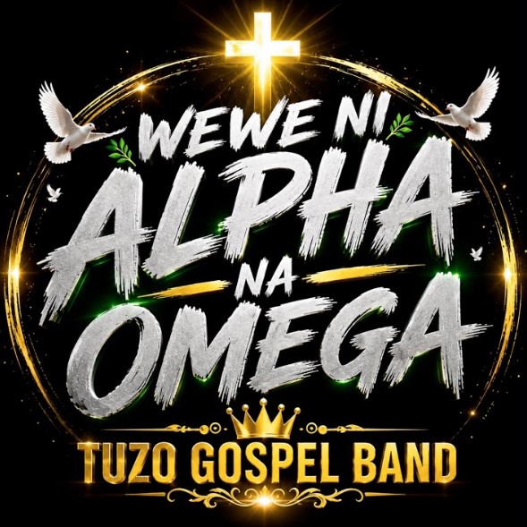 Tuzo Jerome Tz – Wewe Ni Alpha Na Ome Ga