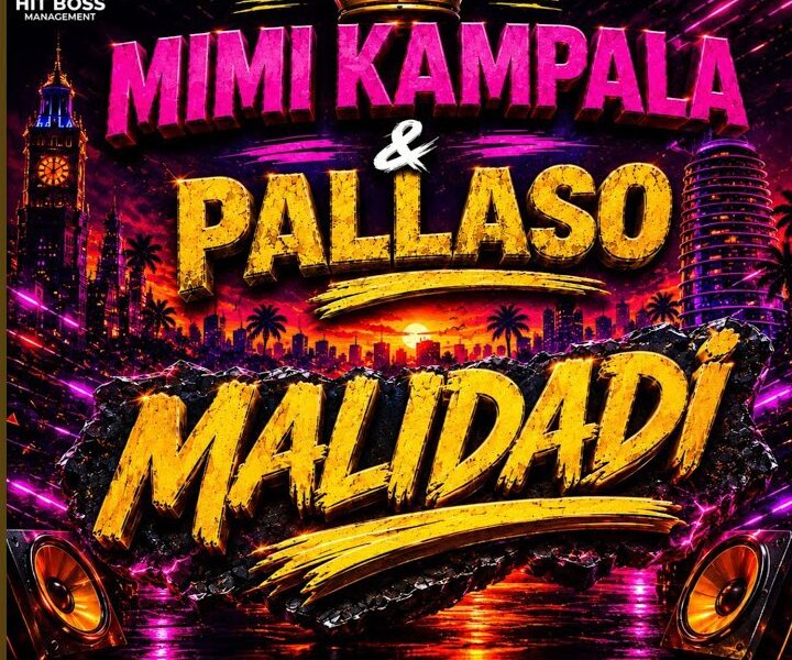Mimi Kampala X Pallaso – Malidadi