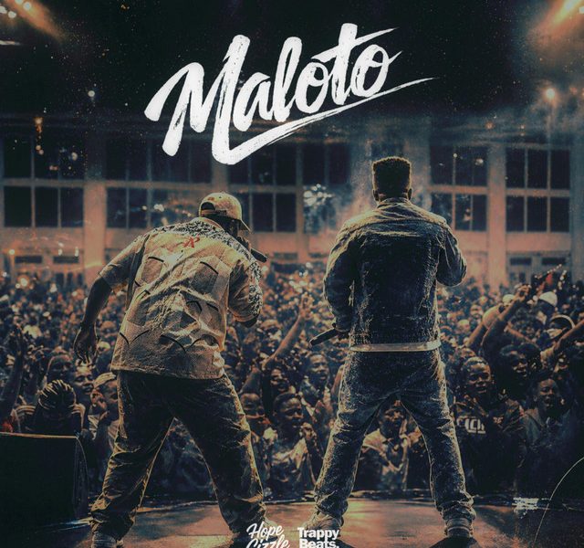 Trappybeats. Ft Hope Cizzle – Maloto