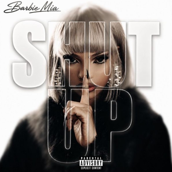 Barbie Mia – Shut Up Official Music Cover