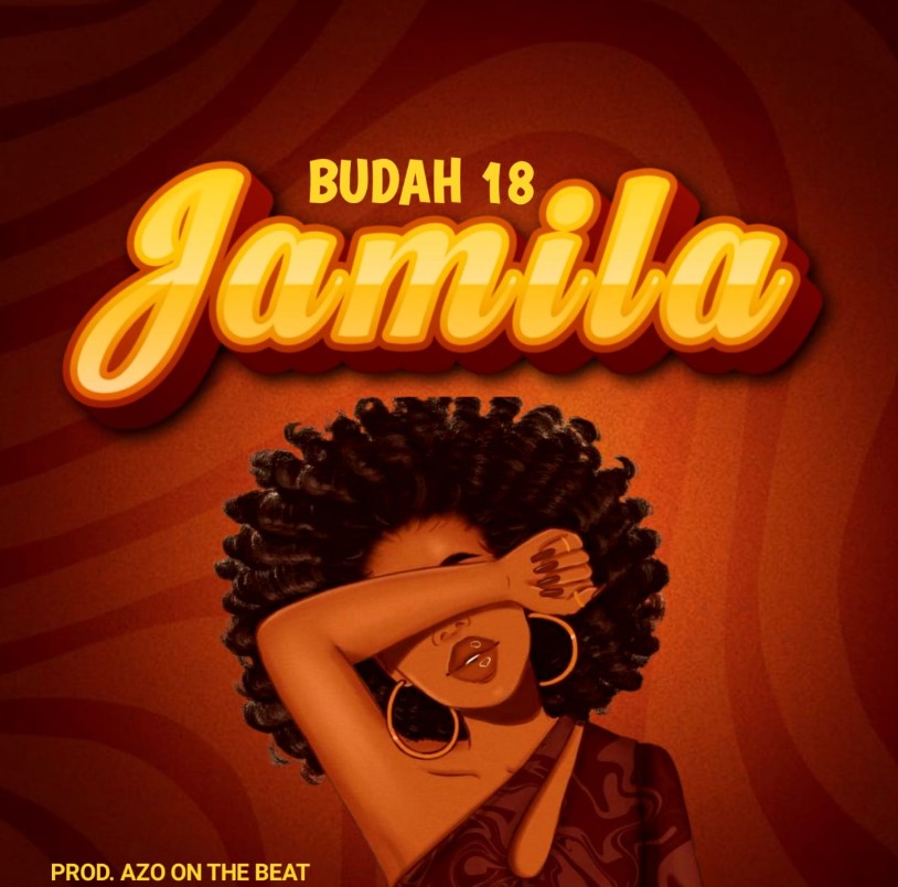 Budah 18 – Jamila Official Music Cover