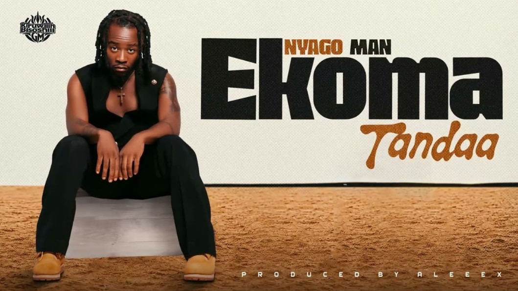 Nyago Man – Ekoma Tandaa Official Music Cover