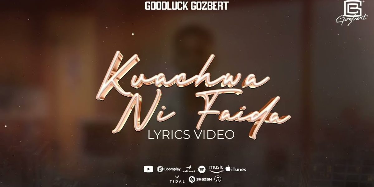 Goodluck Gozbert – Kuachwa Ni Faida Official Music Cover
