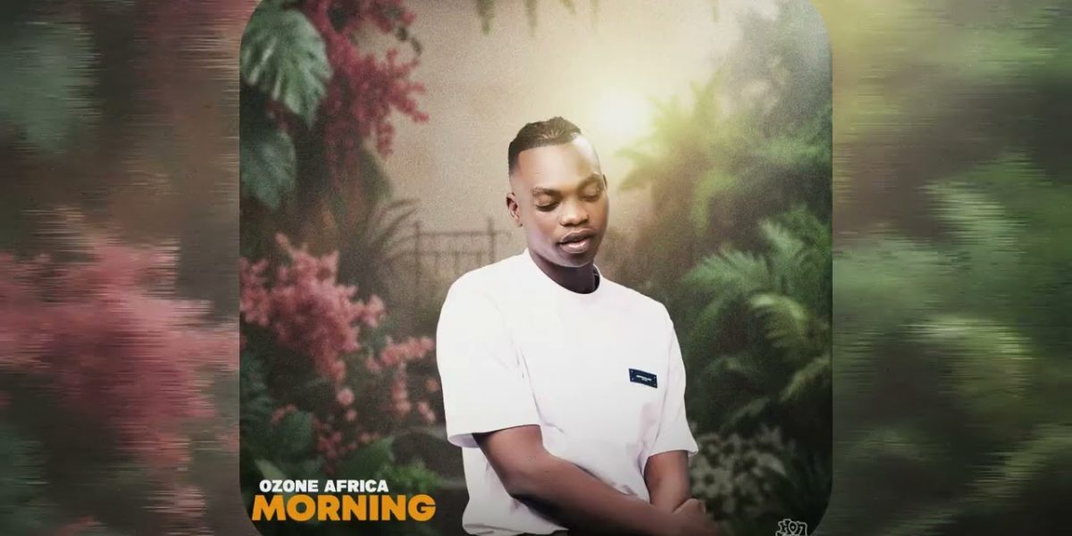 Ozone Africa – Morning