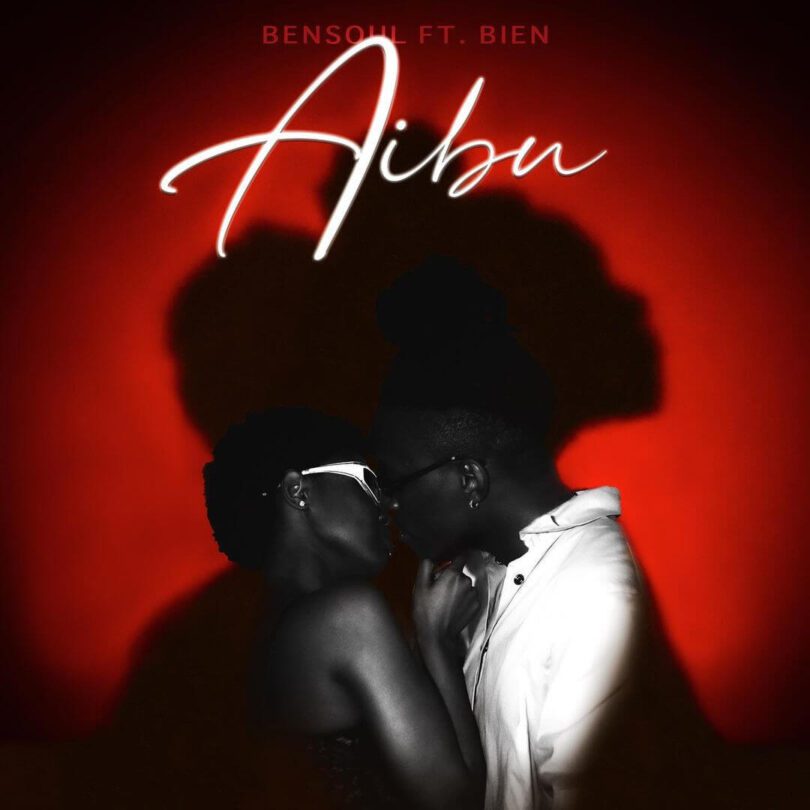 Bensoul Ft Bien – Aibu