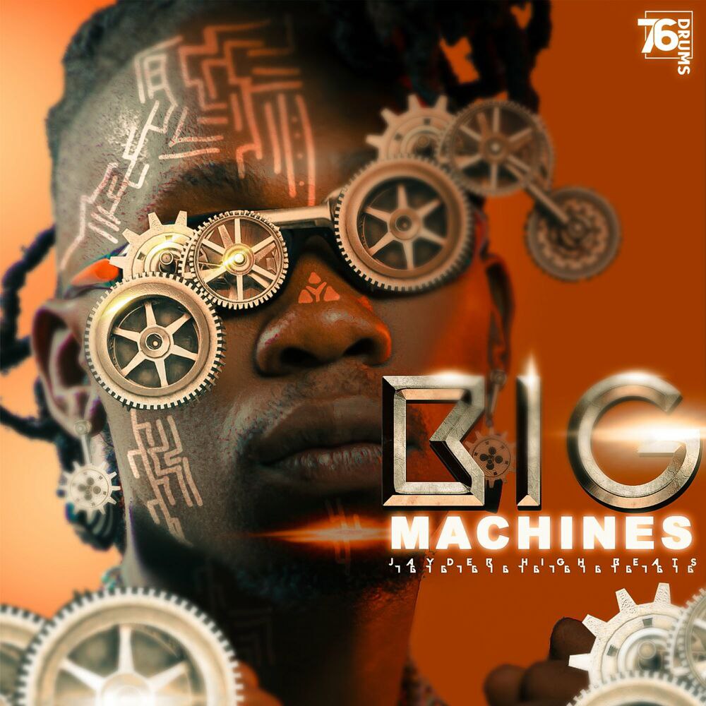 76 Drums – Big Machines