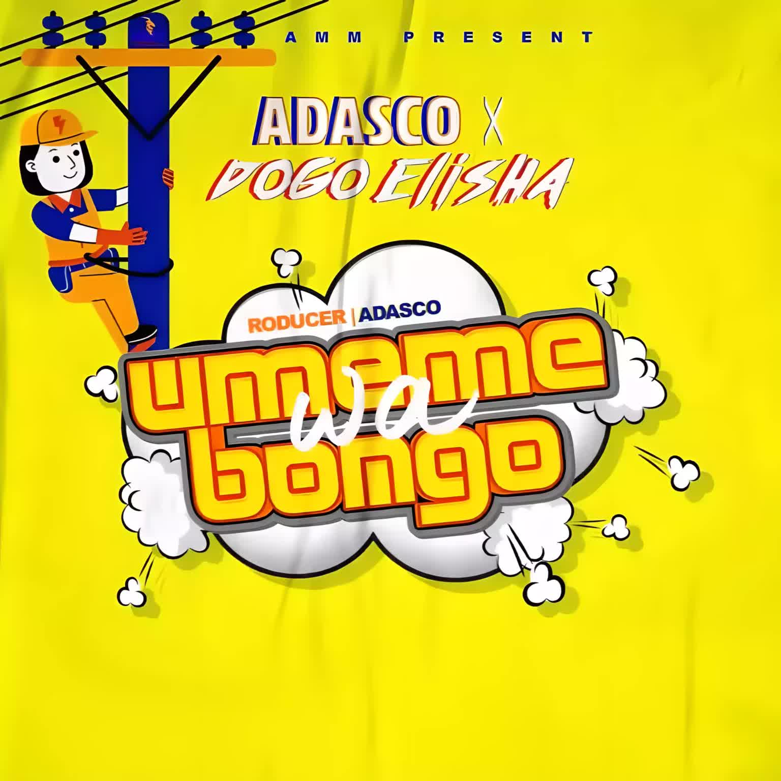 Adasco Ft Dogo Elisha – Umeme Wa Bongo