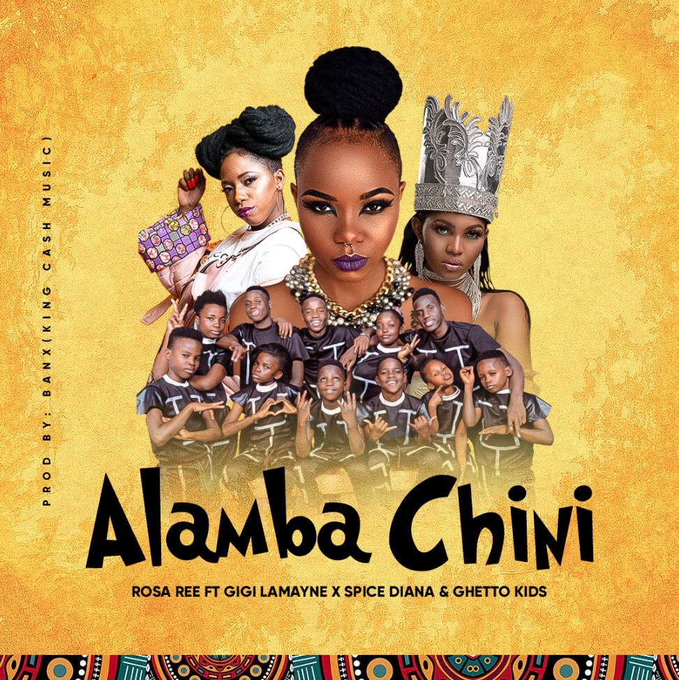 Rosa Ree Ft Gigi Lamayne, Spice Diana, Ghetto Kids – Alamba Chini