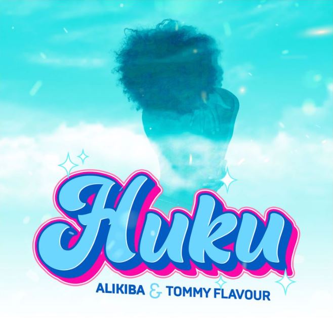 Alikiba Ft Tommy Flavour – Huku