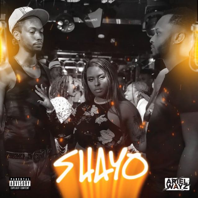 Ariel Wayz – Shayo