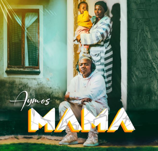 Aymos – Mama