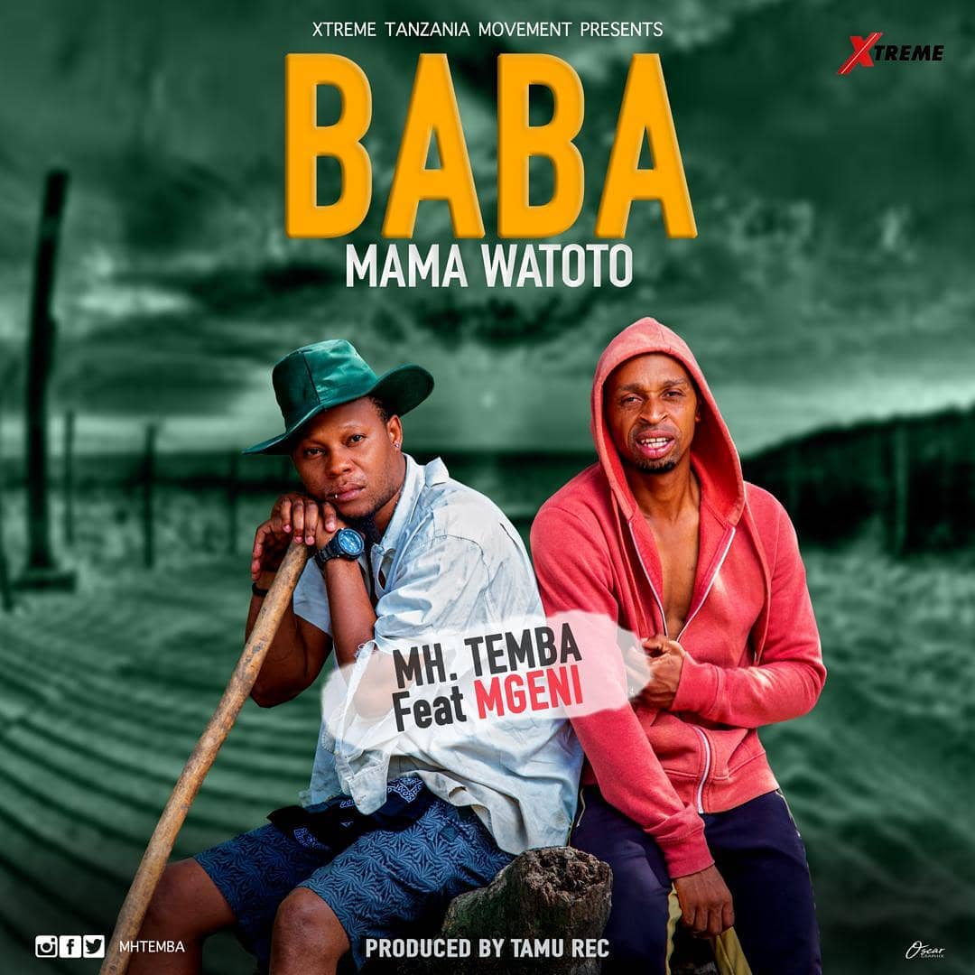 Mh. Temba Ft Mgeni – Baba Mama Watoto