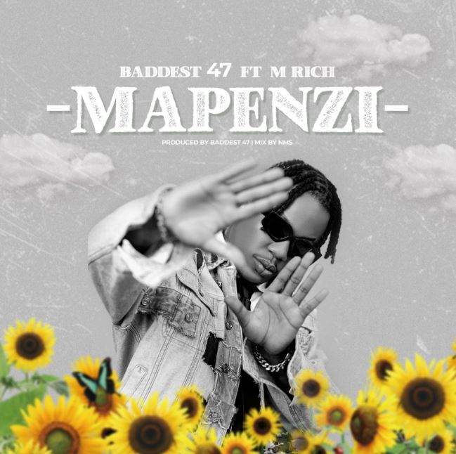 Baddest 47 Ft M Rich – Mapenzi