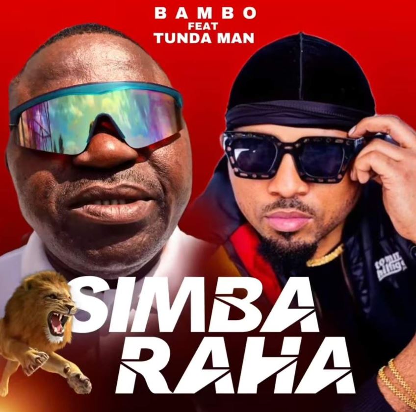Bambo Ft Tunda Man – Simba Raha