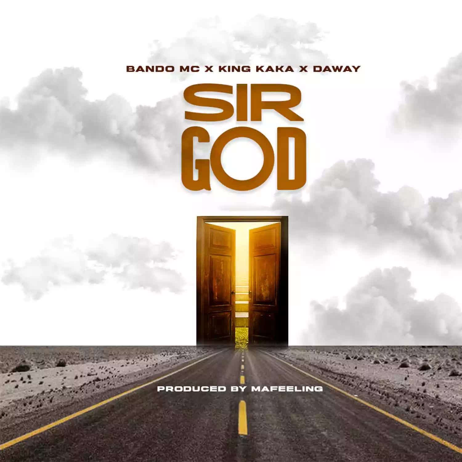 Bando Mc Ft King Kaka, Daway – Sir God Remix