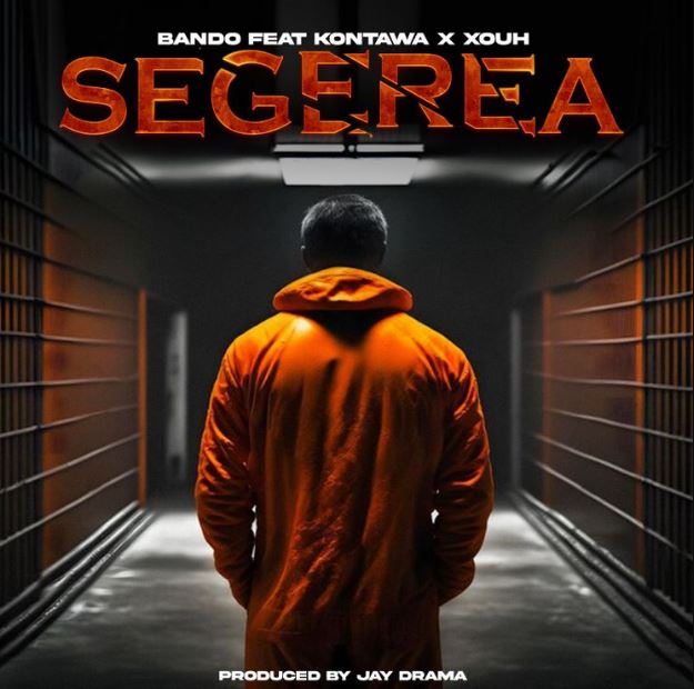 Bando Ft Kontawa & Xouh – Segerea