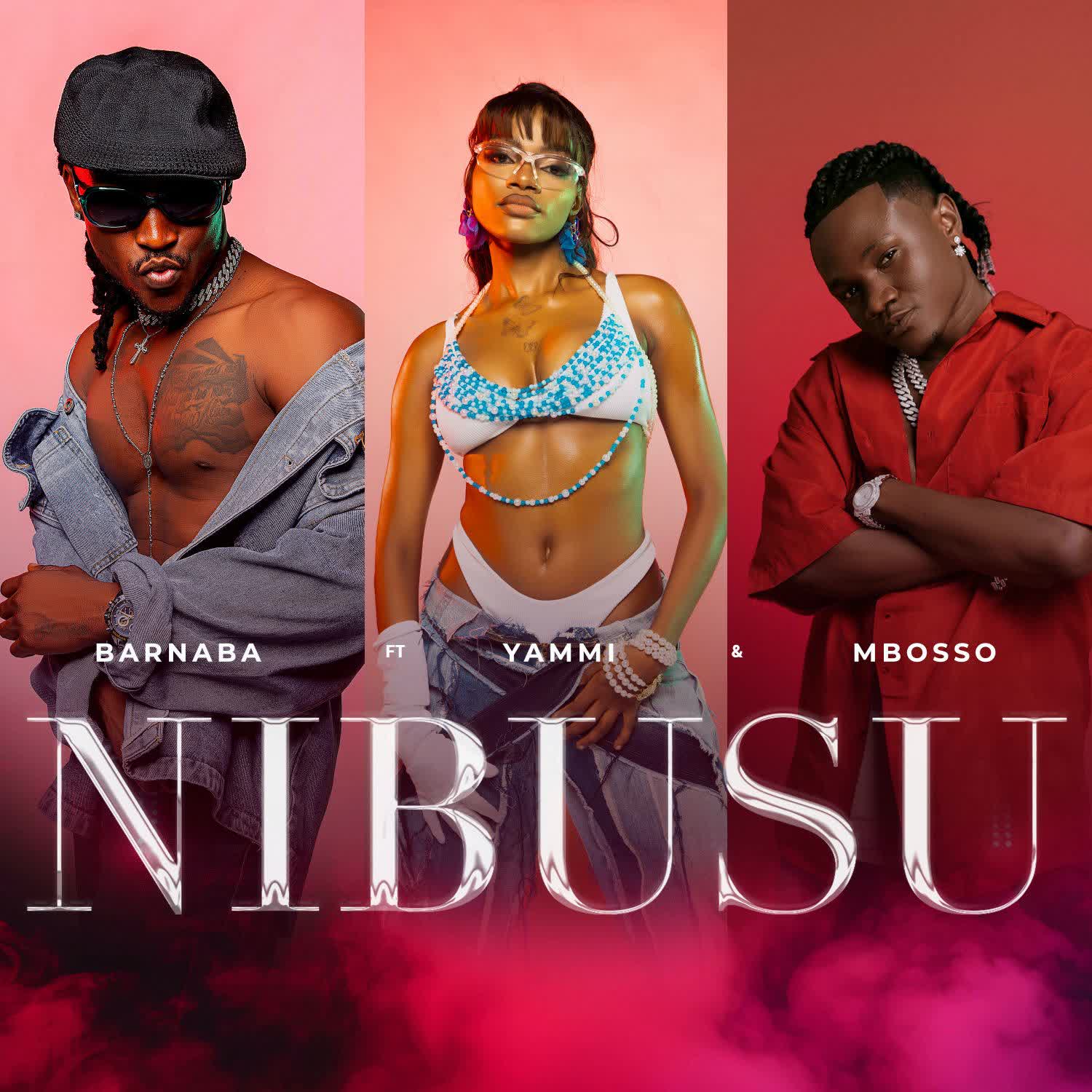 Barnaba Ft Yammi & Mbosso – Nibusu