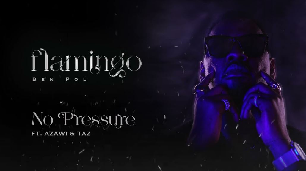 Ben Pol Ft Azawi & Taz Goemi – No Pressure