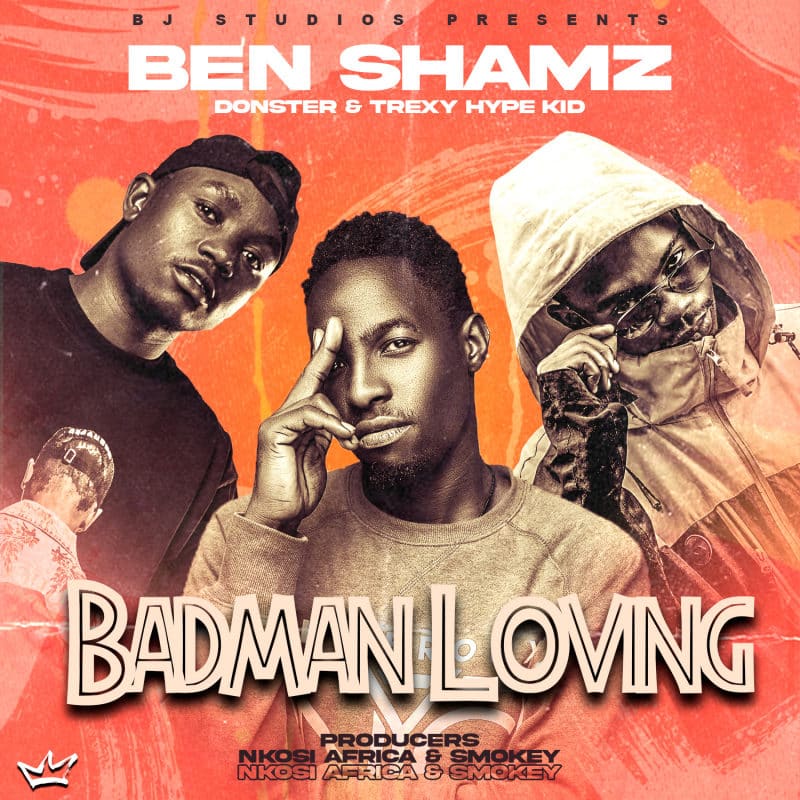 Ben Shamz Ft Trexy Hype Kid & Donster – Badman Loving