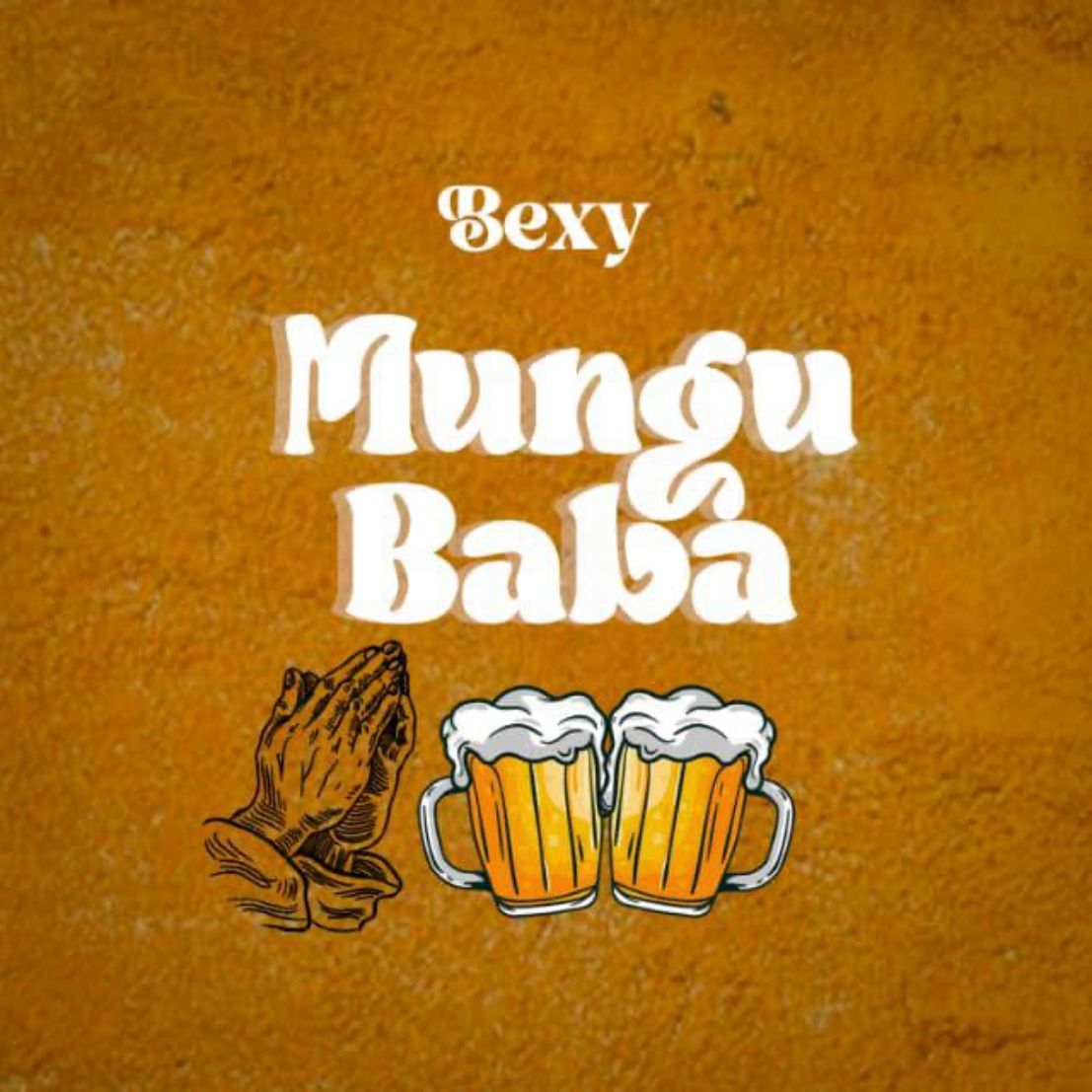 Bexy – Mungu Baba