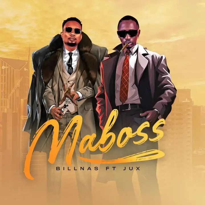 Billnass Ft Jux – Maboss