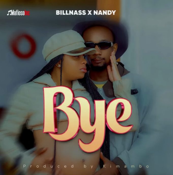 Billnass Ft Nandy – Bye