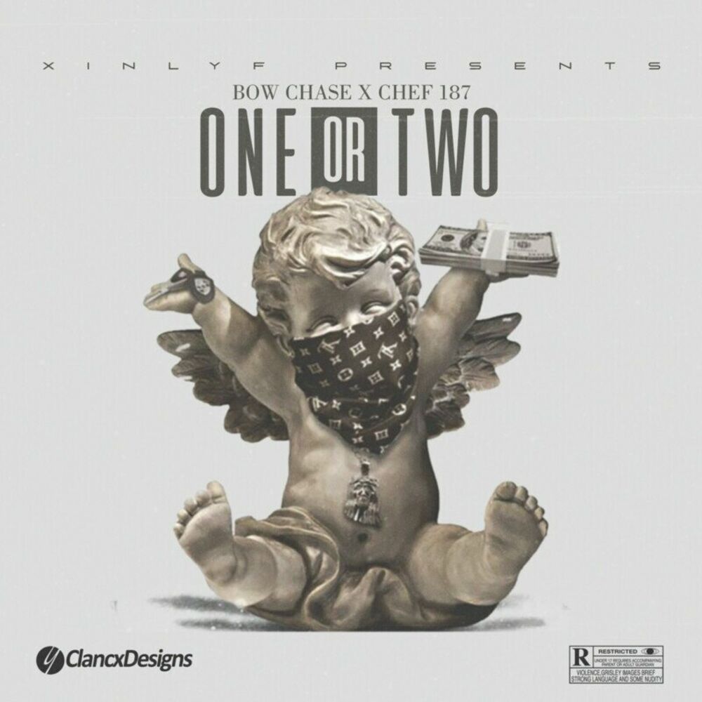 Bow Chase Ft Chef 187 – One Or Two