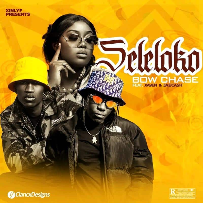 Bow Chase Ft Xaven & Jae Cash – Seleloko