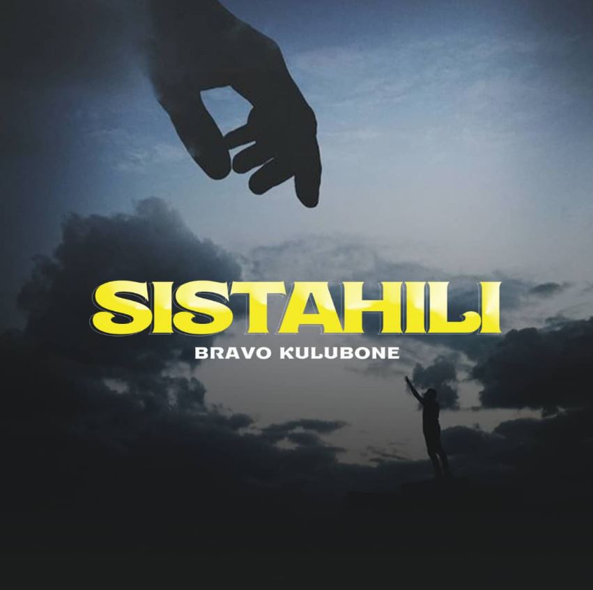 Bravo Kulubone – Sistahili