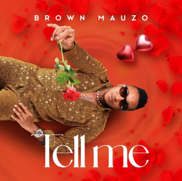Brown Mauzo – Tell Me