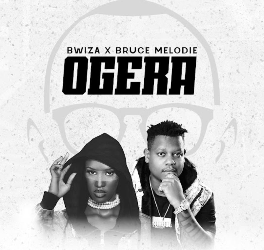 Bwiza & Bruce Melodie – Ogera