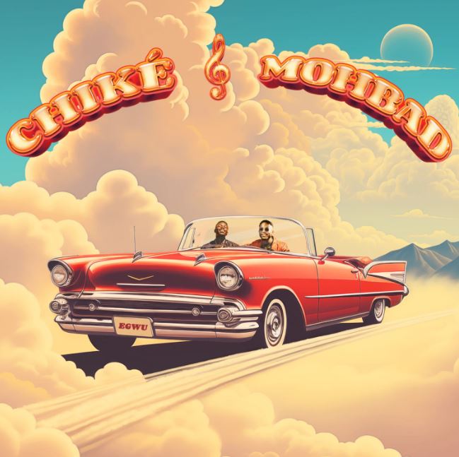 Listen To Chike & Mohbad – Egwu