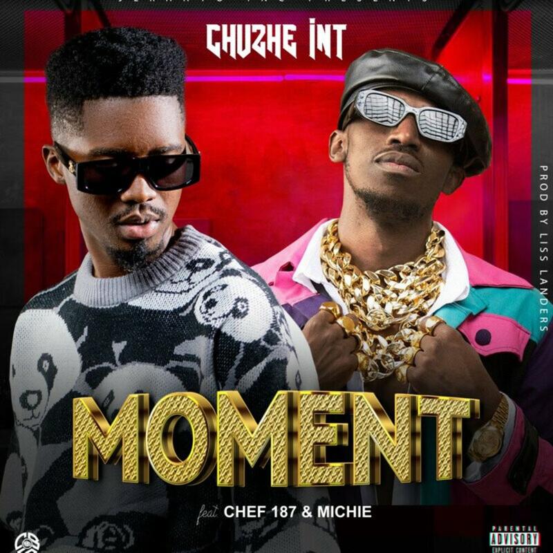 Chuzhe Int Ft Chef 187 & Michie – Moment